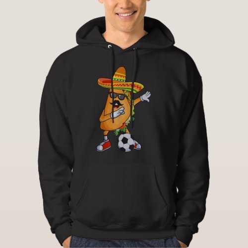 Lets Taco Bout Soccer Dabbing Taco Cinco de Mayo  Hoodie