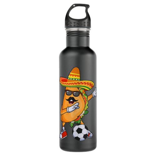 Lets Taco Bout Soccer Dabbing Taco Cinco de Mayo  Stainless Steel Water Bottle