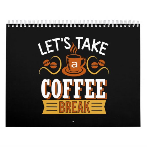 lets take a coffee break calendar