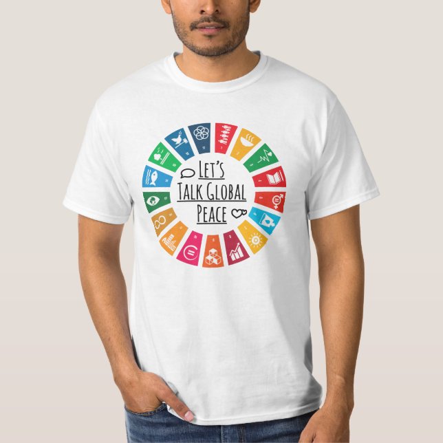 Let's Talk About Global Peace Sustainable T-Shirt (Front)