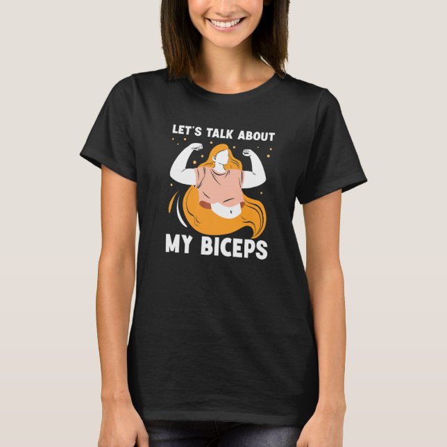 Let's Talk About My Biceps Girl Mom Curl Sayings M T-Shirt (Front)