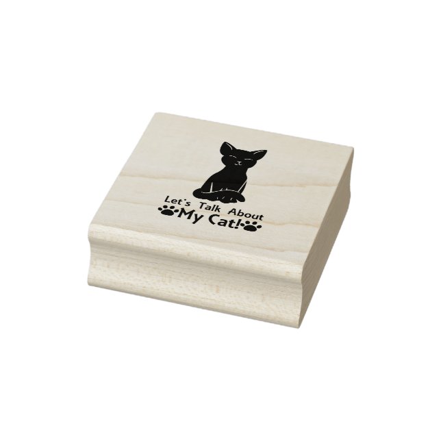 Let's Talk About My Cat Rubber Stamp (Stamp)