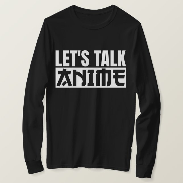 Let's Talk Anime  T-Shirt (Design Front)