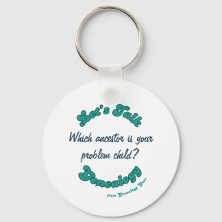 Let's Talk Genealogy: Problem Child Keychain
