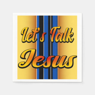 Let's Talk Jesus Napkins