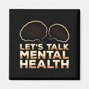 Let's talk mental health counselor awarenessLet's  Magnet