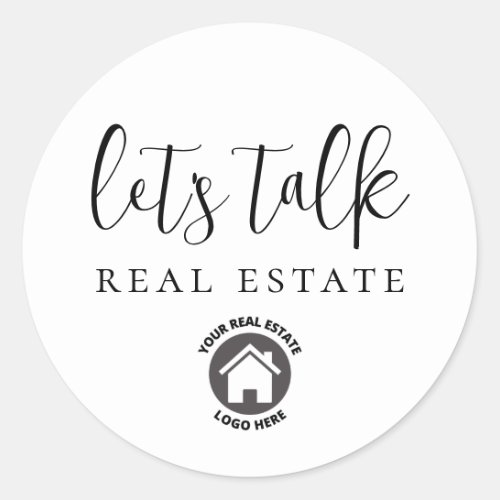 Lets Talk Real Estate Add Logo Classic Round Sticker