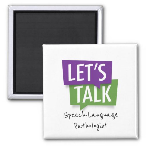Lets Talk Speech_Language Pathologist Magnet