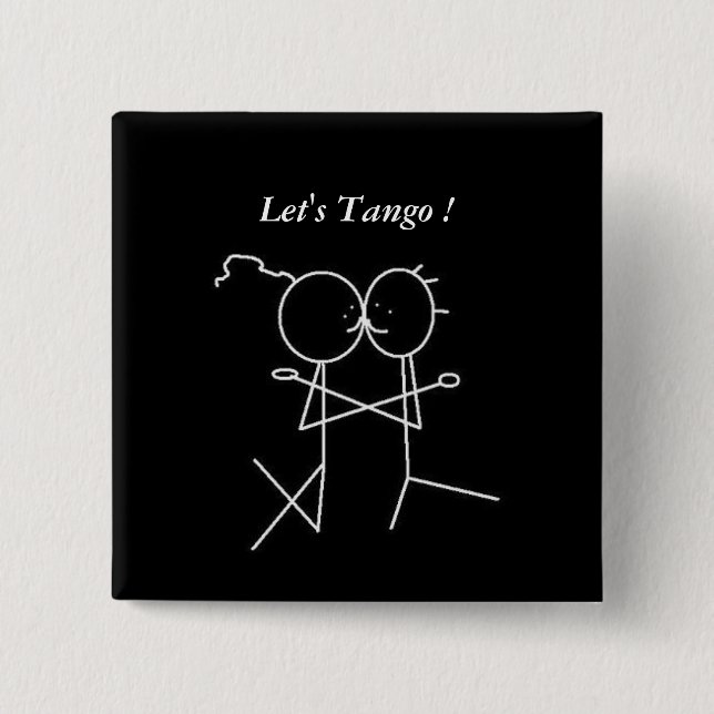 Let's Tango ! Pinback Button (Front)