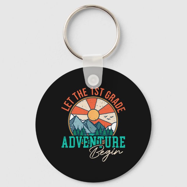 Let's The 1st Grade Adventure Begin Fun Back To Sc Keychain (Front)