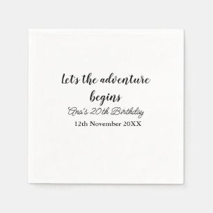 lets the adventure begins 20th birthday add name d napkins