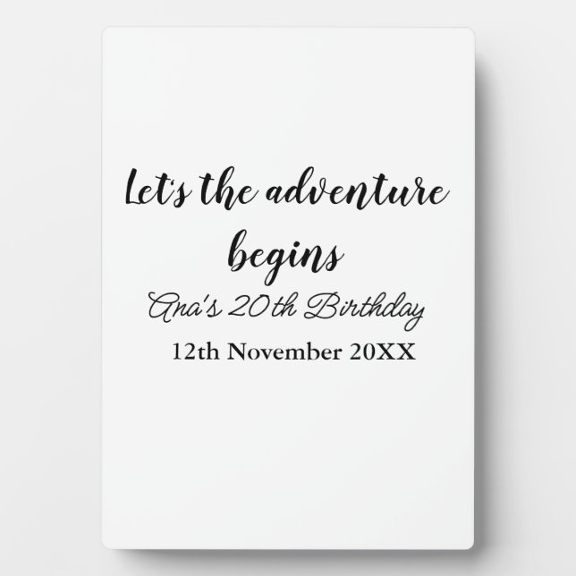 lets the adventure begins 20th birthday add name d plaque (Front)