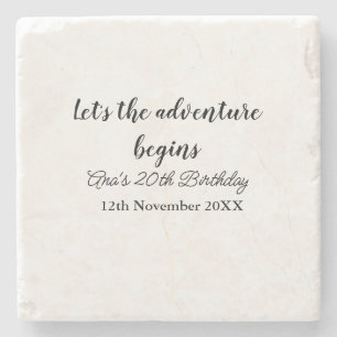 lets the adventure begins 20th birthday add name d stone coaster