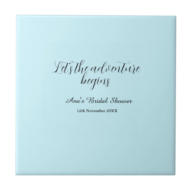 lets the adventure begins bridal shower add name d ceramic tile (Front)