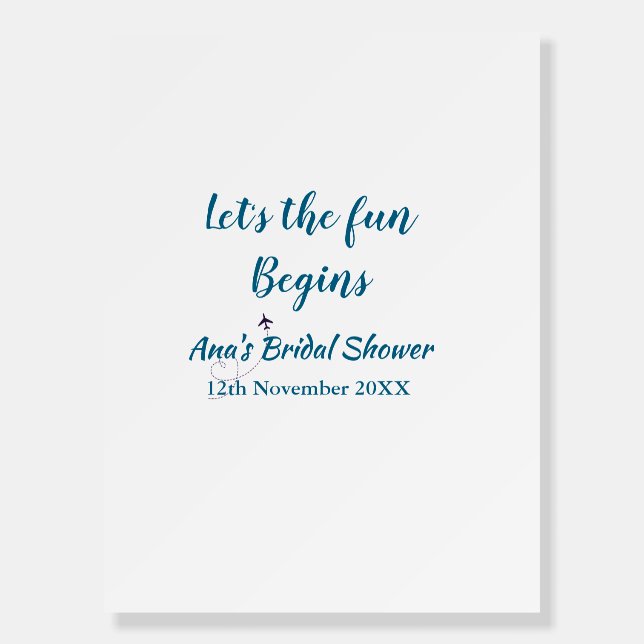 lets the adventure begins bridal shower add name d foam board (Front)