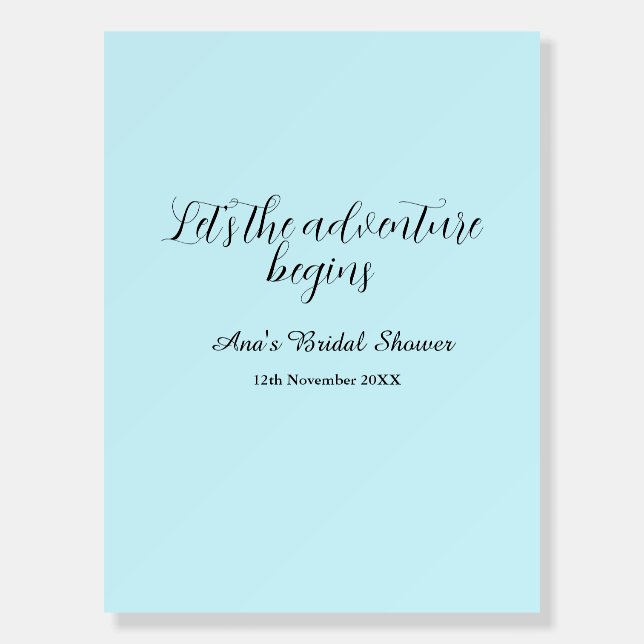 lets the adventure begins bridal shower add name d foam board (Front)