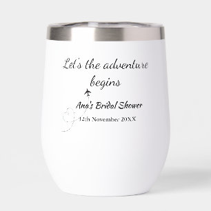 lets the adventure begins bridal shower add name d thermal wine tumbler