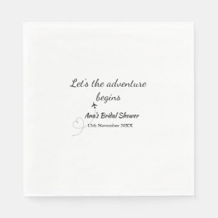 lets the adventure begins bridal shower add name  napkins