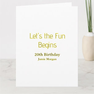 lets the fun begins 20th birthday yellow blue edit card
