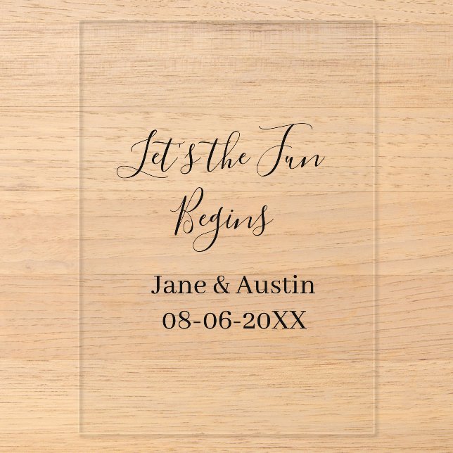 lets the fun begins wedding couple name date simpl acrylic invitations (Front)