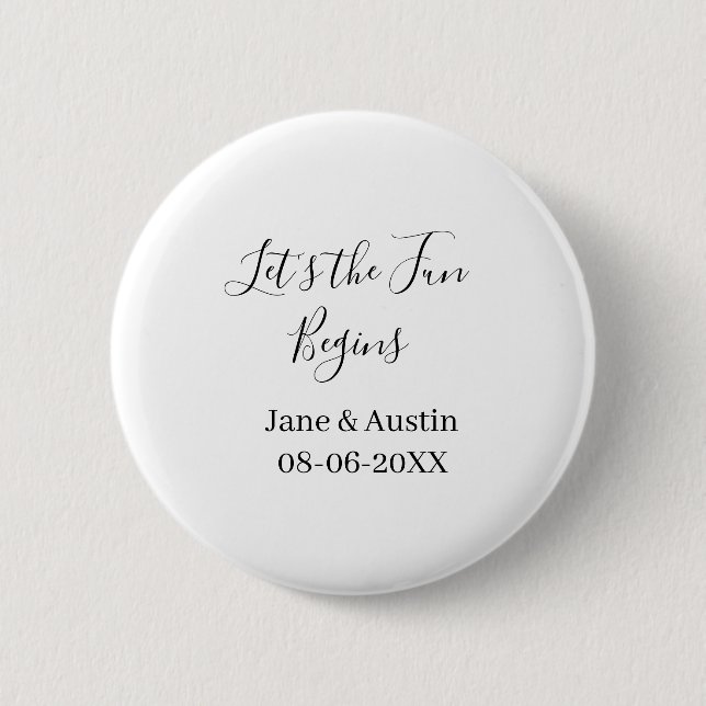 lets the fun begins wedding couple name date simpl button (Front)