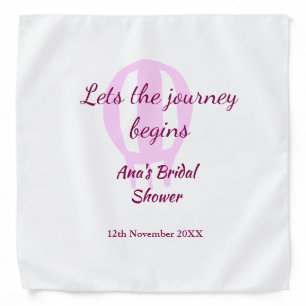 lets the journey begins bridal shower add name pin bandana