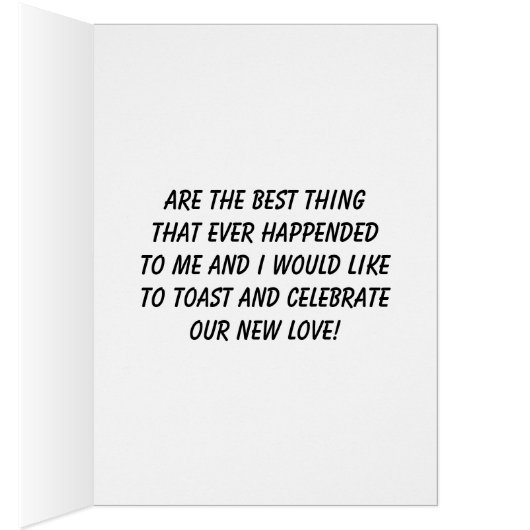 LET'S TOAST AND CELEBRATE "OUR NEW LOVE" (Inside (Right))