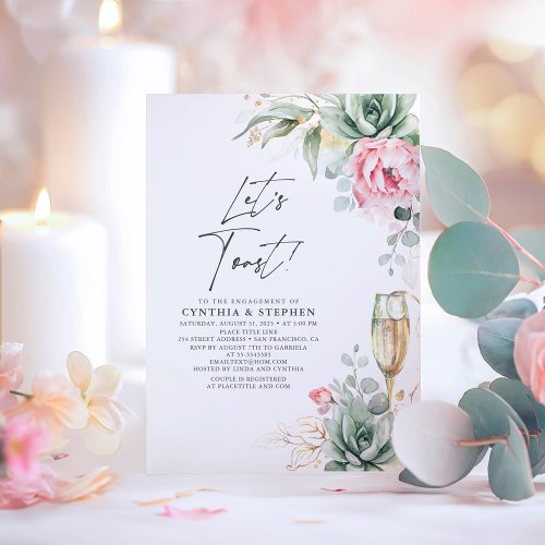 Lets Toast Succulent Pink Floral Engagement Party Invitation