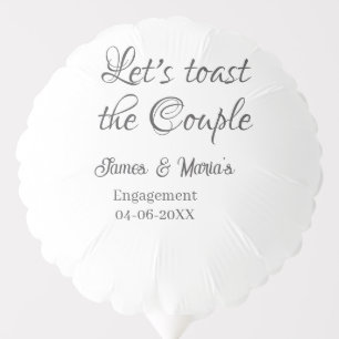 Let's toast the couple engagement party name date balloon