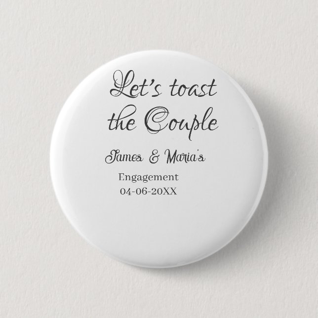 Let's toast the couple engagement party name date  button (Front)