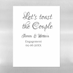 Let's toast the couple engagement party name date  magnetic dry erase sheet