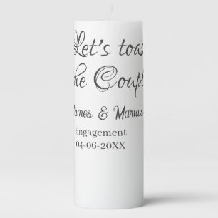 Let's toast the couple engagement party name date  pillar candle