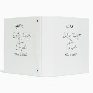 Let's toast the couple engagement wedding party ye 3 ring binder