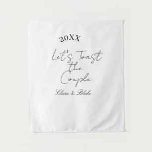 Let's toast the couple engagement wedding party ye tapestry