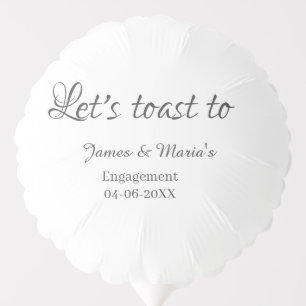 Let's toast to engagement party name date elegant balloon