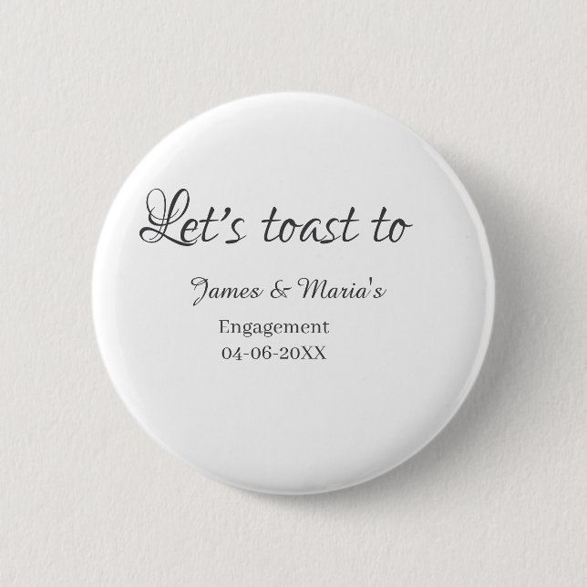 Let's toast to engagement party name date elegant  button (Front)