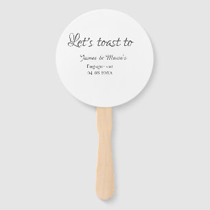 Let's toast to engagement party name date elegant  hand fan