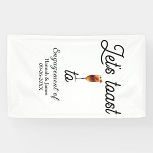 Let's toast to engagement party name date glass banner