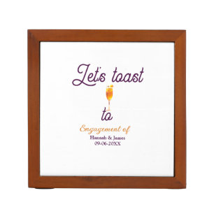 Let's toast to engagement party name date glass desk organizer