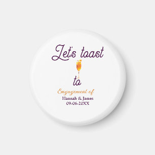 Let's toast to engagement party name date glass magnet