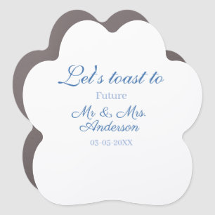 lets toast to future mr & mrs couple wedding blue car magnet
