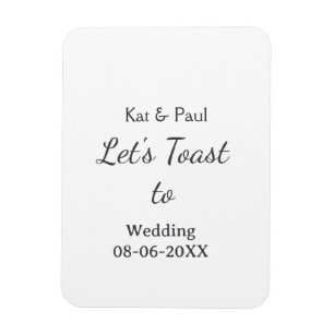Let's toast to wedding add name date simple couple magnet
