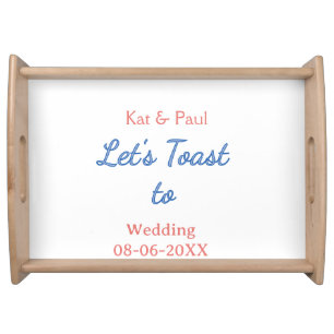 Let's toast to wedding add name date simple couple serving tray
