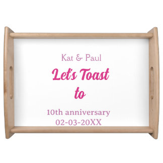 Let's toast to wedding anniversary 10th pink name  serving tray