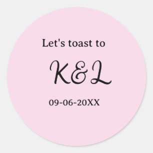 Let's toast to wedding engagement name letter pink classic round sticker