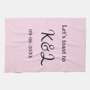 Let's toast to wedding engagement name letter pink kitchen towel