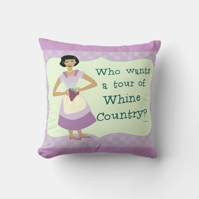 Lets Tour Whine Country! Throw Pillow (Front)