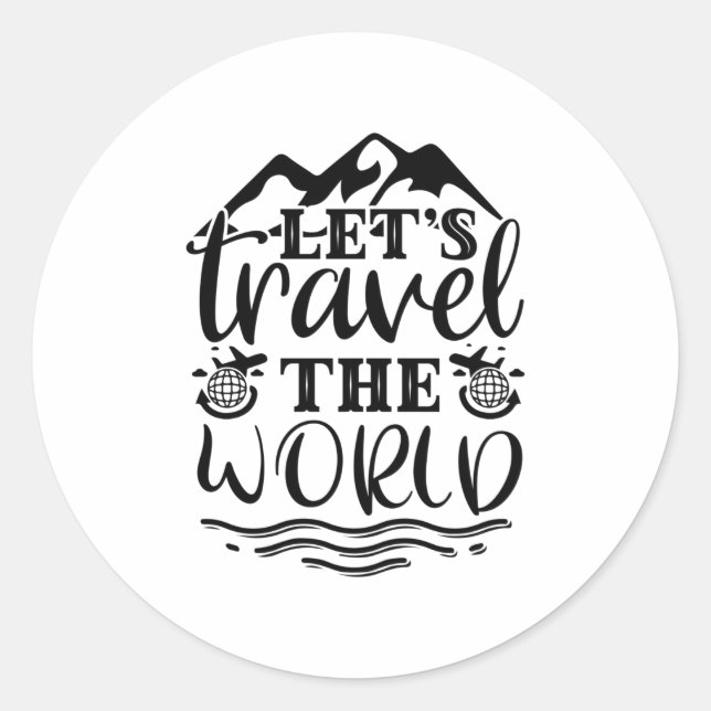 Let's travel the world classic round sticker (Front)