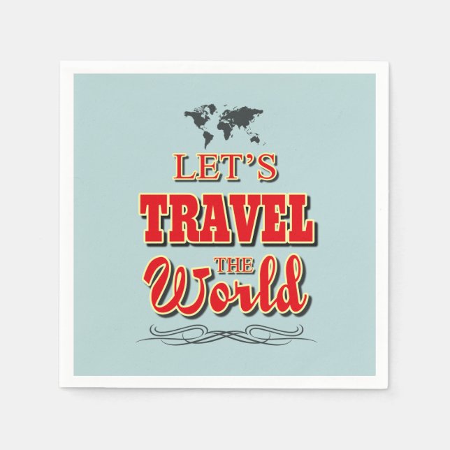 Let's travel the world paper napkins (Front)