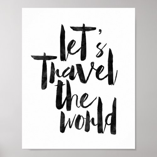 Lets Travel The World Poster